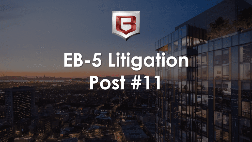 EB-5 Litigation Update Post #11: Behring Files Second EB-5 Lawsuit Against USCIS. EB-5 Regional Center Program Expiration Contrary to Law